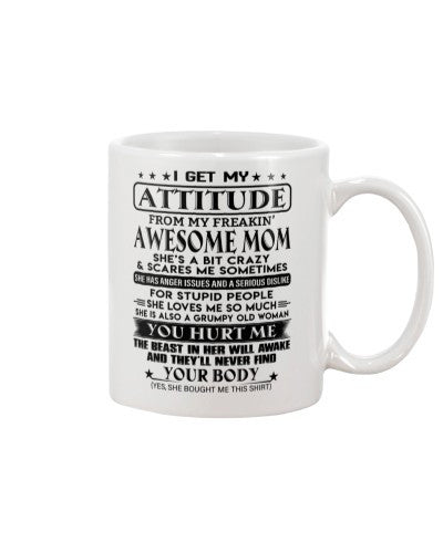Son mug attitude mom grumpy old hurt ngvt