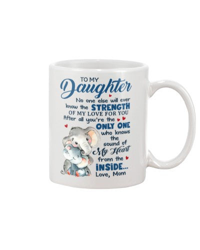 Daughter mug daughter strenghth mom ntmn