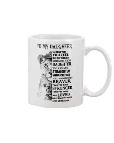 Daughter mug daughter always remember mama mug ngvtt