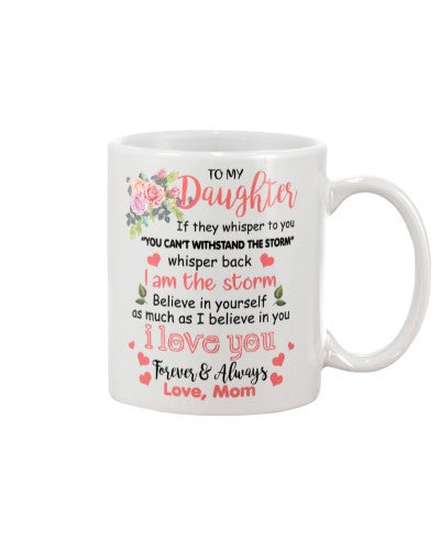 Daughter mug daughter the storm mom ddub ngnh