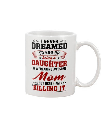 Daughter mug daughter mom killing deub htte