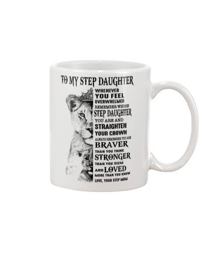 Daughter mug step daughter always remember step mom mug ngvtt
