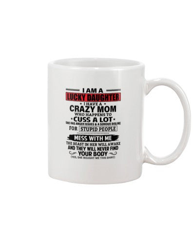 Daughter mug lucky daughter cuss crazy mom ngvt