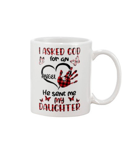 Daughter mug asked god angel daughter dhud htteh
