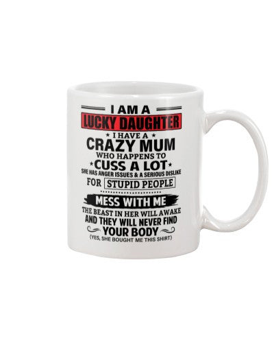 Daughter mug lucky daughter cuss crazy mum ngvt
