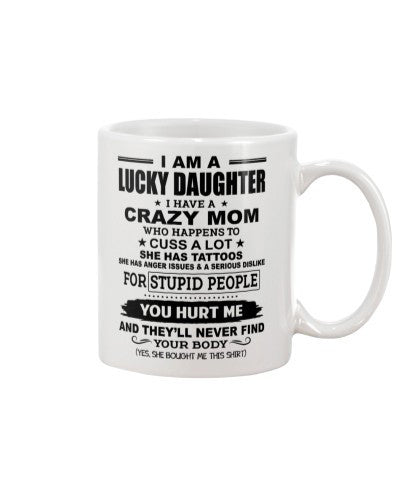 Daughter mug lucky daughter mom yhm ngvt