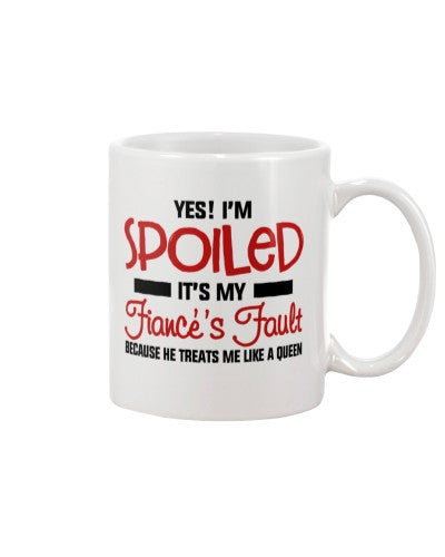 Wife mug spoiled fiance like queen lchv