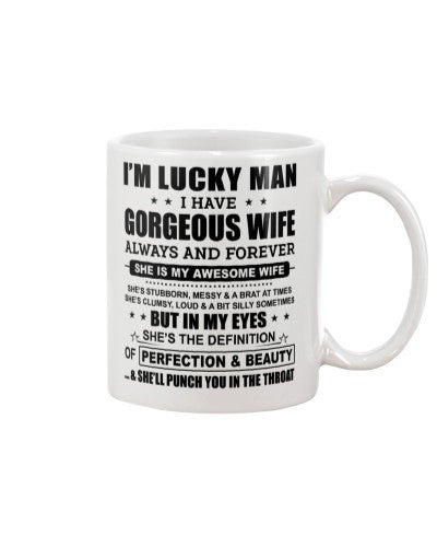 Wife mug lucky man gorgeous wife ngvtt