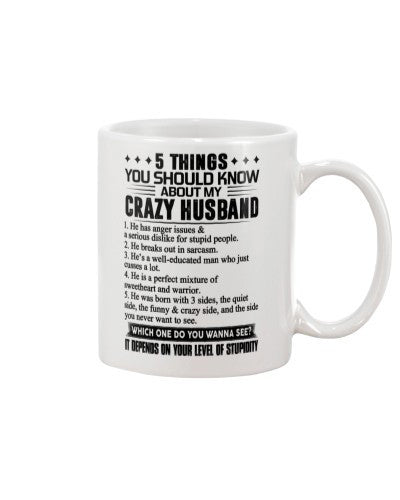 Husband mug 5things husband crazy stupidity ntmn