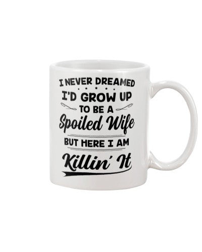 Husband mug dreamed growup wife ntmn