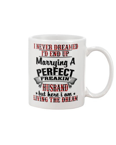 Husband mug dreamed perfect husband dfua ngvtt