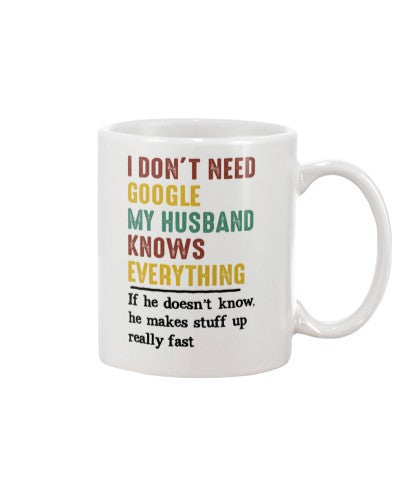 Wife mug need google husband knows diud ngvtt