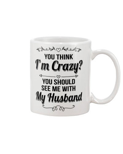 Husband mug crazy see husband ngnh