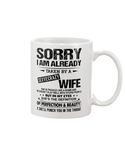 Wife mug sorry i am alredy sexy crazy wife ngvtt