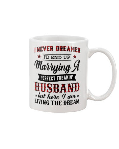 Wife mug i dreamed husband ash diub ngvtt