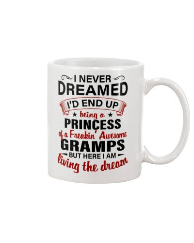 Granddaughter Mug- being princess gramps deua htte