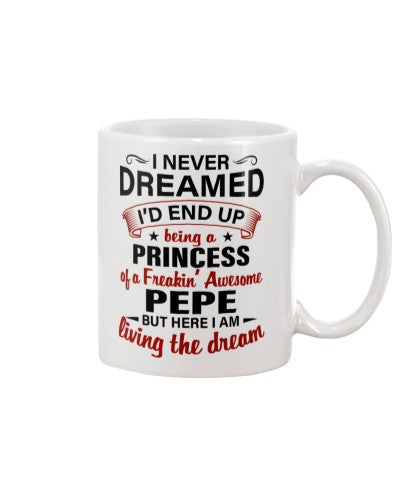 Granddaughter Mug- being princess pepe deua htte