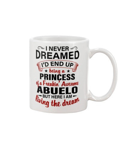 Granddaughter Mug- being princess abuelo deua htte