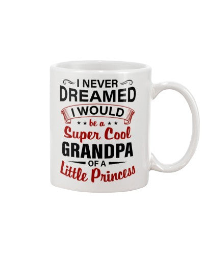 Granddaughter Mug- super cool grandpa princess deua htte