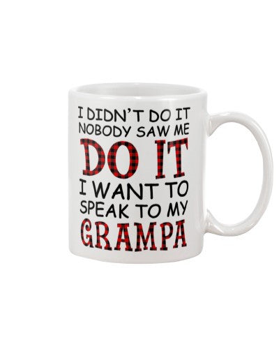 Granddaughter Mug- nobody speak grampa djuc ngvtt
