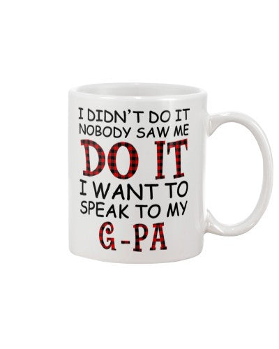Granddaughter Mug- nobody speak gpa djuc ngvtt