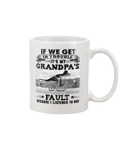 Granddaughter Mug- granddau trouble grandpa dfua bth ngvt