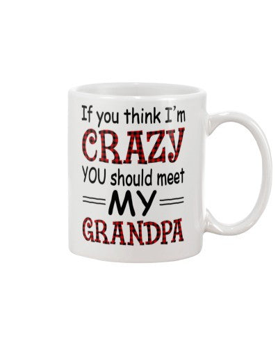 Granddaughter Mug- crazy meet grandpa diub ngnh