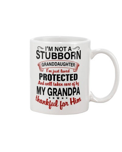 Granddaughter Mug- stubborn granddau grandpa dhua htte
