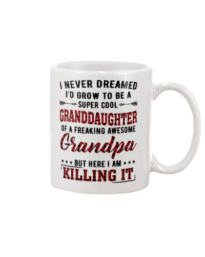 Granddaughter Mug- grow cool granddau grandpa diua ngvt