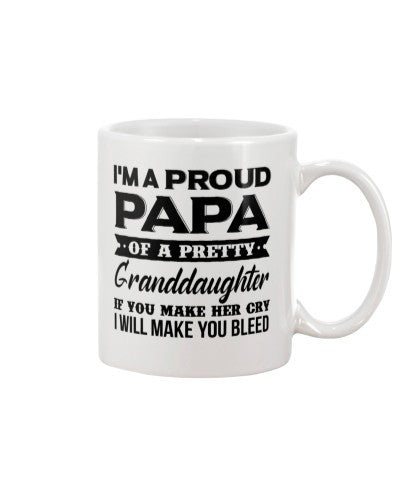 Granddaughter Mug- proud papa pretty granddau ngvtt