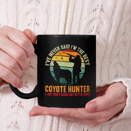 The Best Coyote Hunter Yote Funny Coyote Hunting Beverage Mug