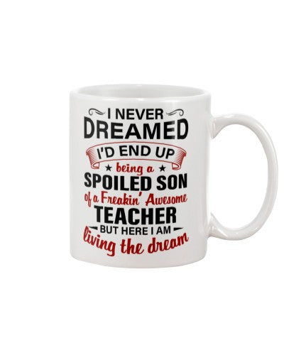 Son mug dreamed teacher son deub htteh