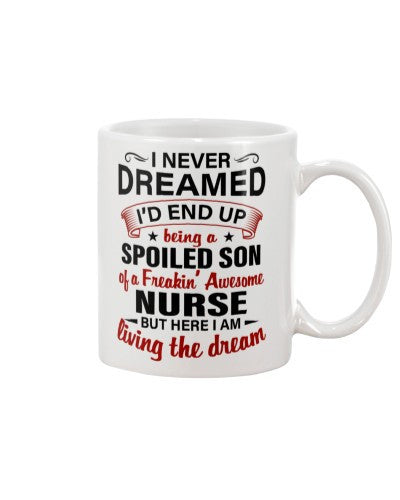 Son mug dreamed nurse son deub htteh