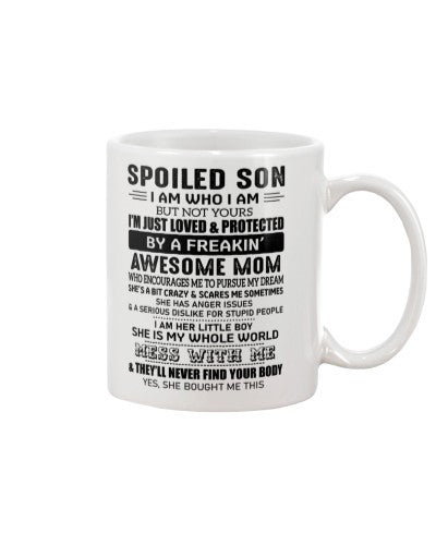 Son mug spoiled son loved me mom dbud ntmn
