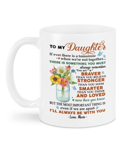 Daughter mug-mug daughter brave mom diub ngnh