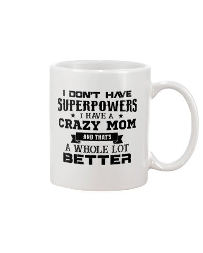 Son mug superpower mom better htte