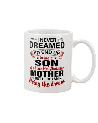 Son mug dreamed son mother deuc htte