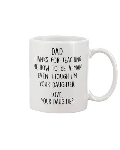 Daughter mug dad thanks teaching daughter htte 1