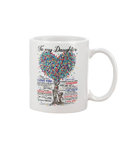 Daughter mug daughter remember lift up mom ntmn