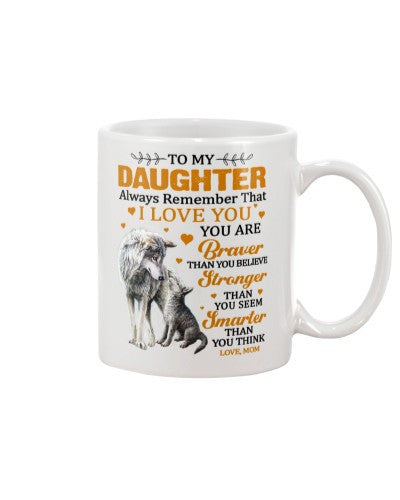Daughter mug daughter braver mom lchv