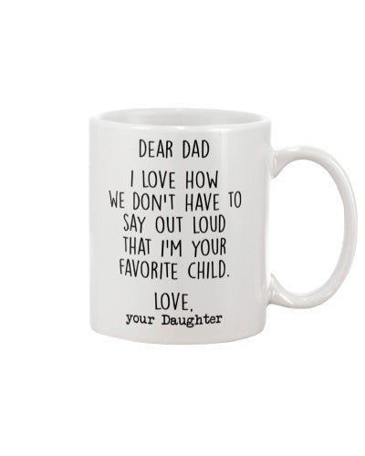 Daughter mug-mug dad favorite daughter htte