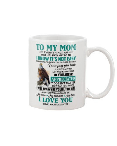 Daughter mug mom you appreciated daughter ngvt