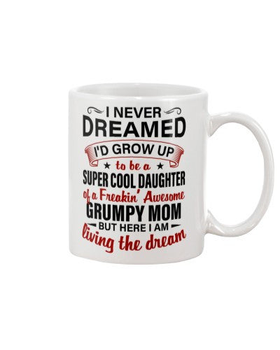 Daughter mug super cool daughter grumpy mom deub htte