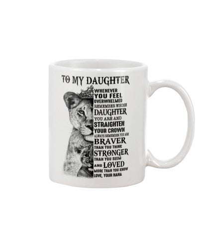 Daughter mug daughter always remember nana mug daud ngvtt