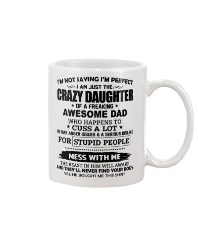 Daughter mug daughter dad awesome mess htte