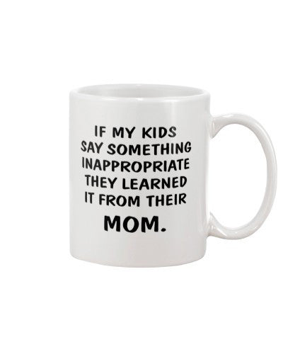 Daughter mug say inappropriate mom htte