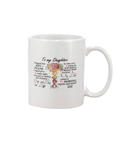 Daughter mug pillow daughter really tight mom htte 1