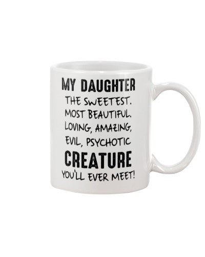 Daughter mug my daughter sweetest w htte