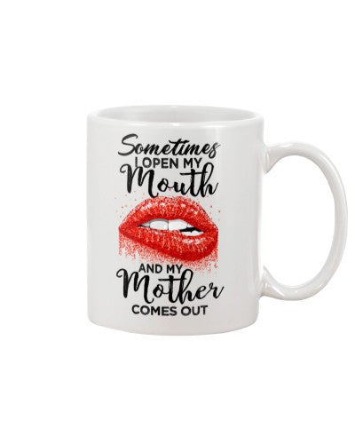 Daughter mug open mounth mom out ntmn