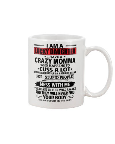 Daughter mug lucky daughter cuss crazy momma ngvt